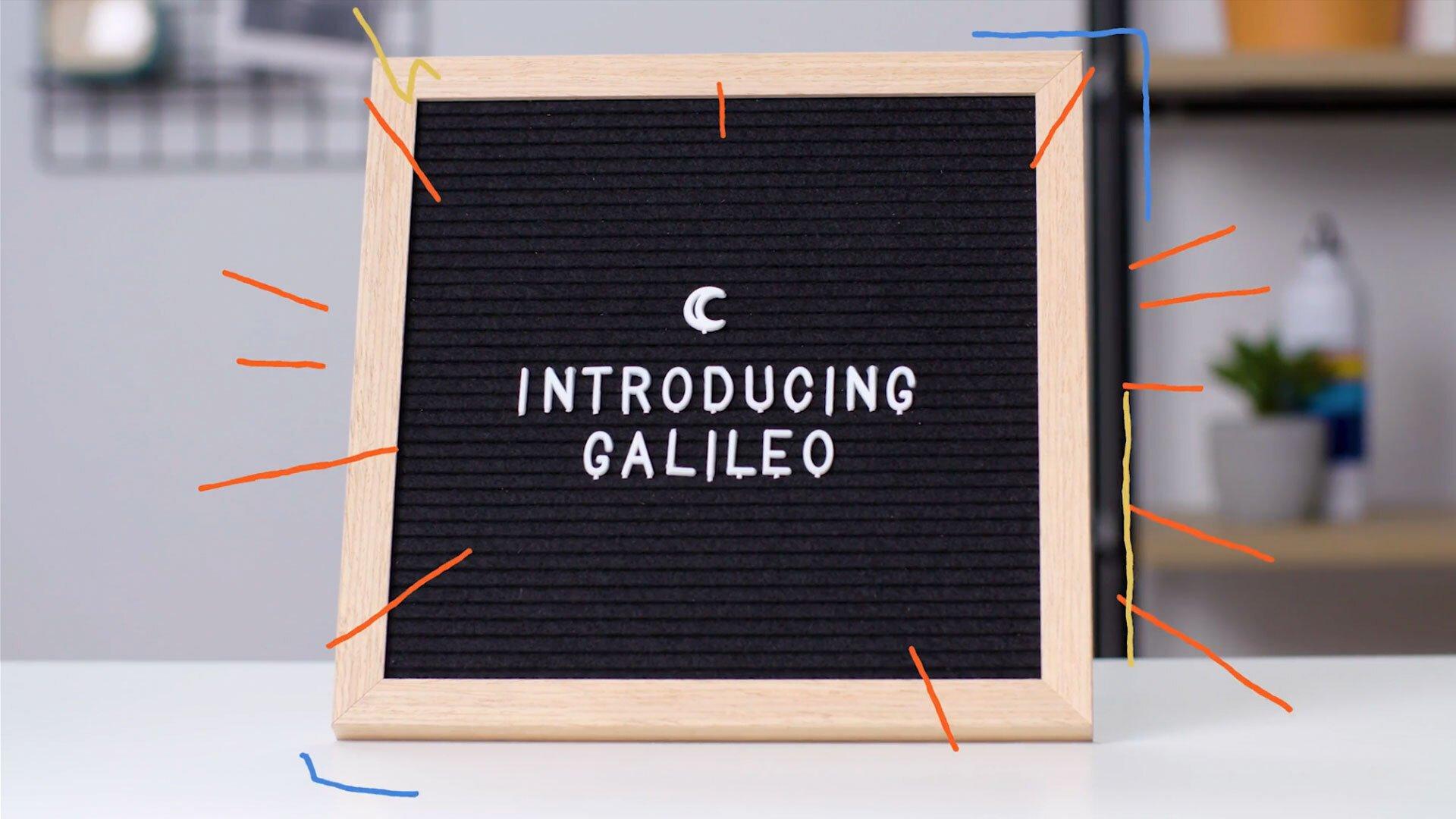 "Introducing Galileo" on art board