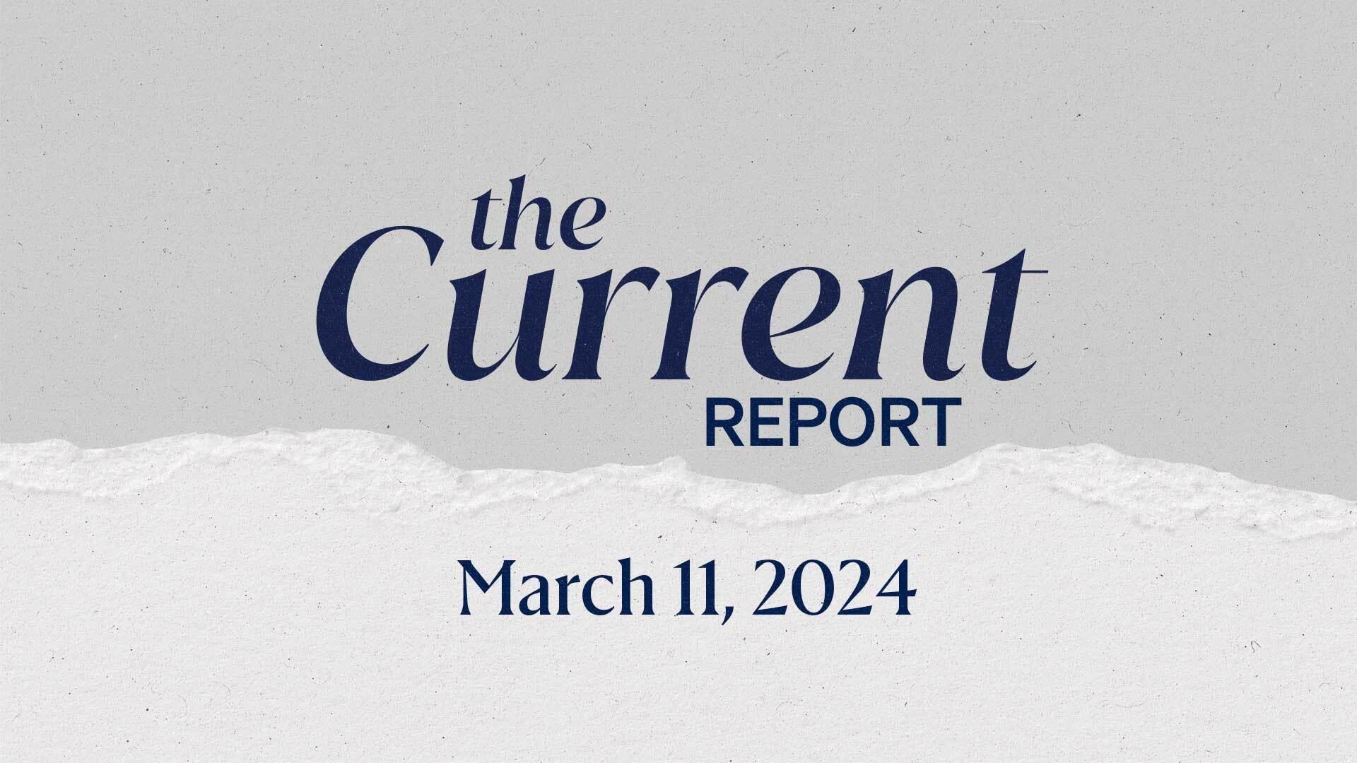 The Current Report: March 11, 2024.