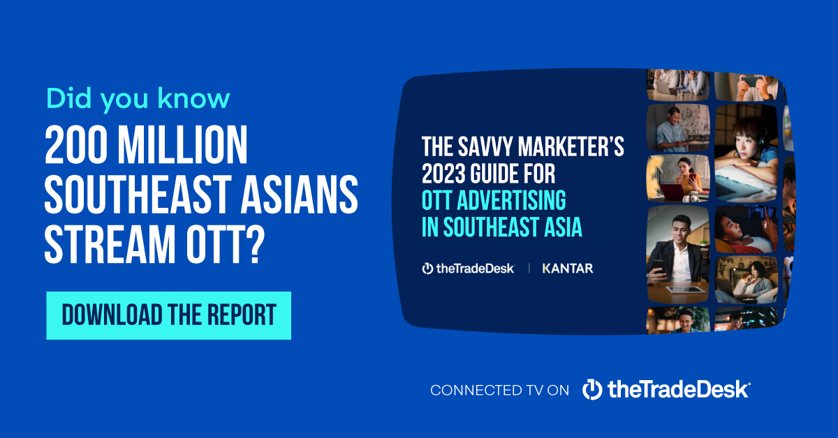 The 2023 Guide for OTT Advertising in Southeast Asia The Trade Desk